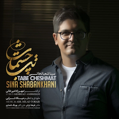Cover artwork for Tabe Cheshmat by Sina Shabankhani
